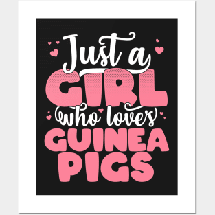 Just A Girl Who Loves guinea pigs - Cute guinea pig gift graphic Posters and Art